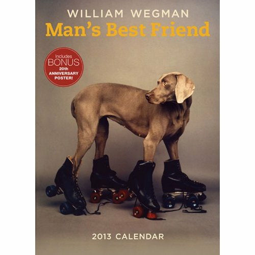 Man's Best Friend 2013 (Includes Poster) Wall Calendar - ImageExchange